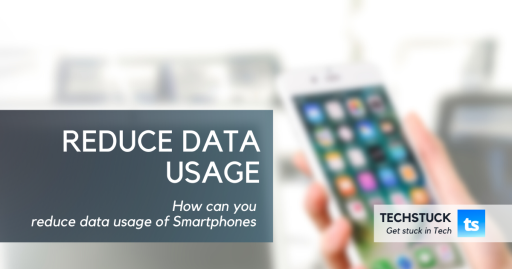 Reduce Mobile Data Usage